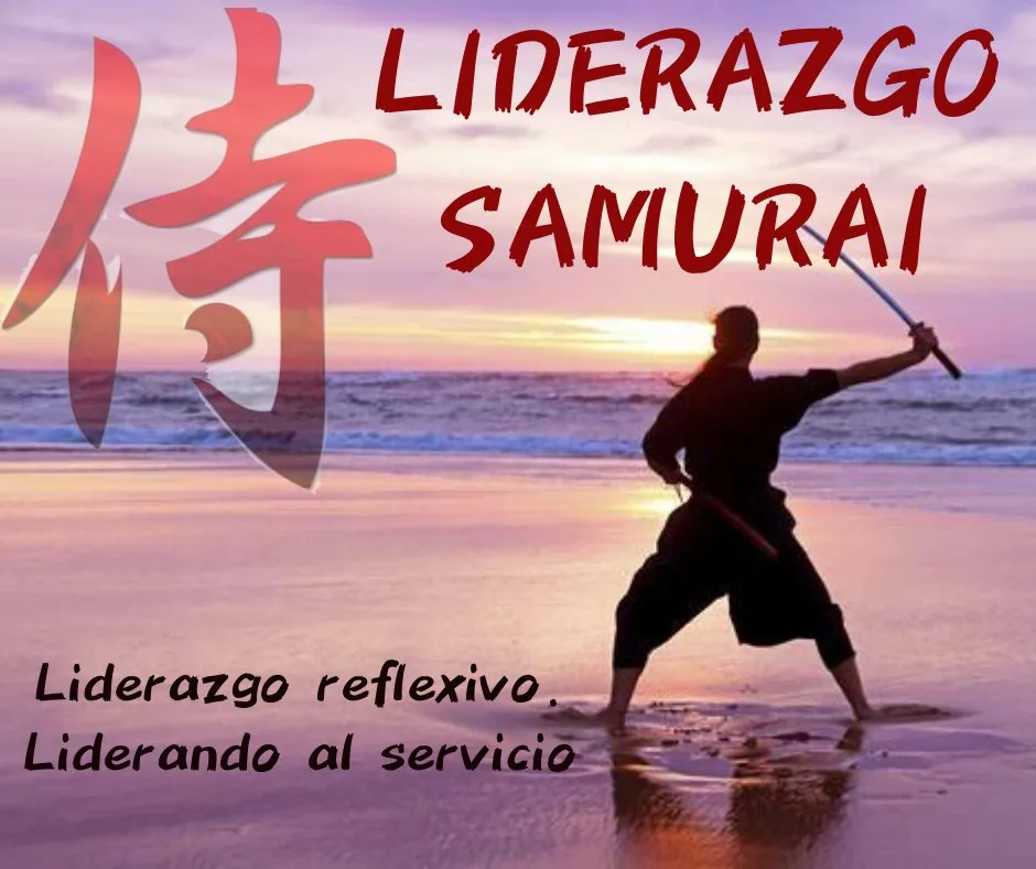 Liderazgo samurái, un liderazgo reflexivo